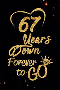 67 Years Down Forever to Go