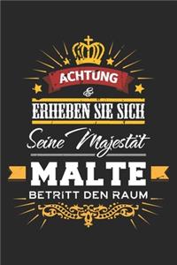 Achtung Erheben Sie sich Seine Majestät Malte Betritt den Raum