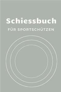 Schiessbuch Für Sportschützen