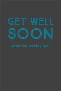 Get Well Soon