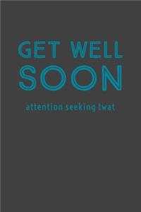 Get Well Soon