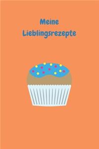 Meine Lieblingsrezepte: Zum Selberschreiben - Backbuch - Backrezepte - Zum Einschreiben - Blanko - Maße ca. DIN A5