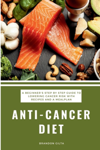 Anti-Cancer Diet