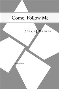 Come, Follow Me Book of Mormon Study Journal