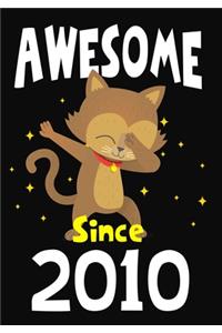 Awesome Since 2010