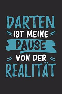 Darten Ist Meine Pause Von Der Realität