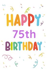 Happy 75th Birthday