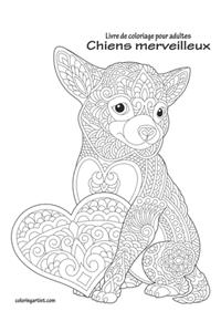 Livre de coloriage pour adultes Chiens merveilleux
