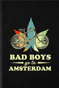 Bad Boys Go to Amsterdam