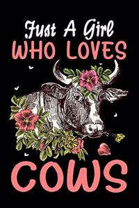 Just a Girl Who Loves Cows
