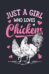 Just a Girl Who Loves Chickens