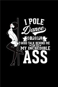 I pole dance ass: 6x9 Pole dancing - blank with numbers paper - notebook - notes