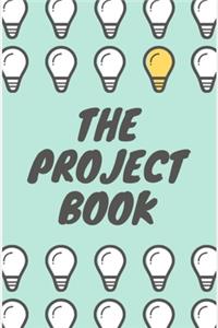 The Project Book- A Notebook made by Entrepreneurs for Entrepreneurs