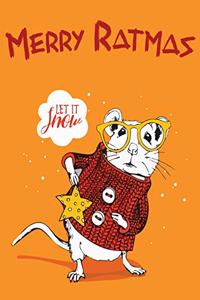 Merry Ratmas Let It Snow