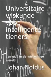 Universitaire Wiskunde Voor Intelligente Tieners.