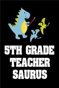 5th Grade Teacher Saurus