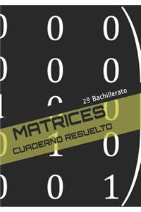 Matrices: Cuaderno Resuelto