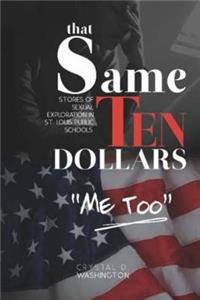 That Same Ten Dollars