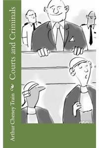 Courts and Criminals