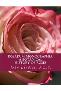 Rosarum Monographia