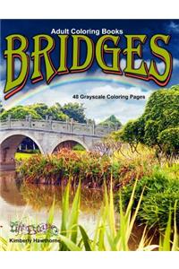 Adult Coloring Books Bridges 48 Grayscale Coloring Pages