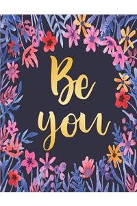 Be You