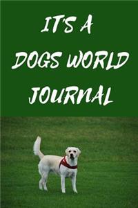 Its a Dogs World Journal