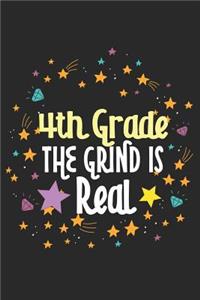 4th Grade the Grind Is Real: Blank Lined Notebook Journal for Kids