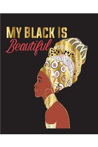 My Black Is Beautiful