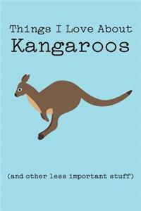 Things I Love about Kangaroos (and Other Less Important Stuff)