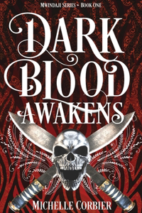 Dark Blood Awakens