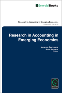Research in Accounting in Emerging Economies: Part A & B