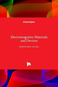 Electromagnetic Materials and Devices