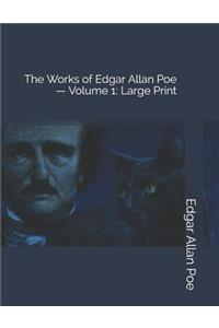 The Works of Edgar Allan Poe - Volume 1
