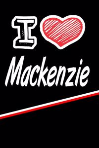 I Love MacKenzie
