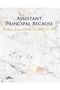 Assistant Principal Because Freaking Awesome Is Not an Official Job Title