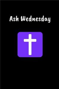 Ash Wednesday