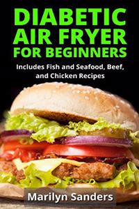 Diabetic Air Fryer for Beginners