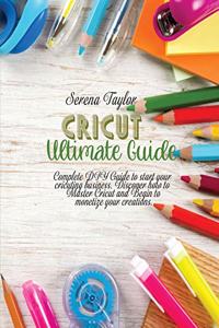 Cricut Ultimate Guide