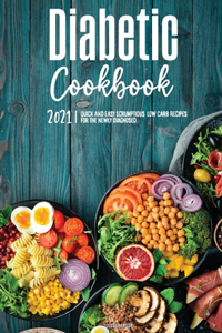 The Diabetic Cookbook for Beginners 2021