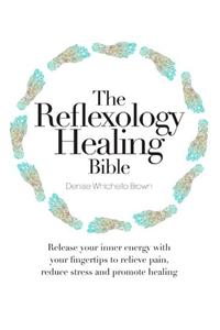 Reflexology Healing Bible