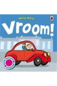 Vroom ! Noisy Noisy Board Book