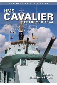 HMS Cavalier: Destroyer 1944