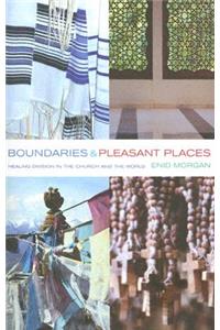 Boundaries and Pleasant Places