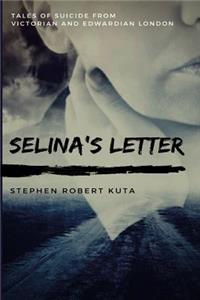 Selina's Letter, Tales of Suicide from Victorian and Edwardian London