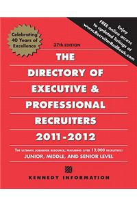 The Directory Of Executive & Professional Recruiters 2011-2012