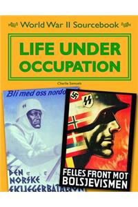 Life Under Occupation