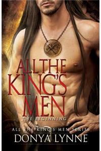 All the King's Men - The Beginning
