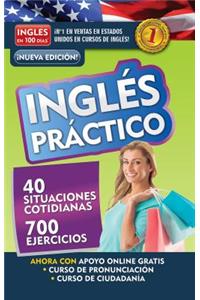 Inglés en 100 días - Inglés práctico / English in 100 Days - Practical English