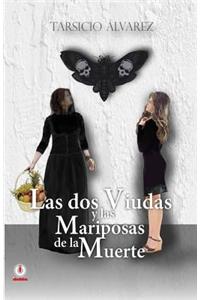 dos viudas y las mariposas de la muerte